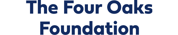 The Four Oaks Foundation